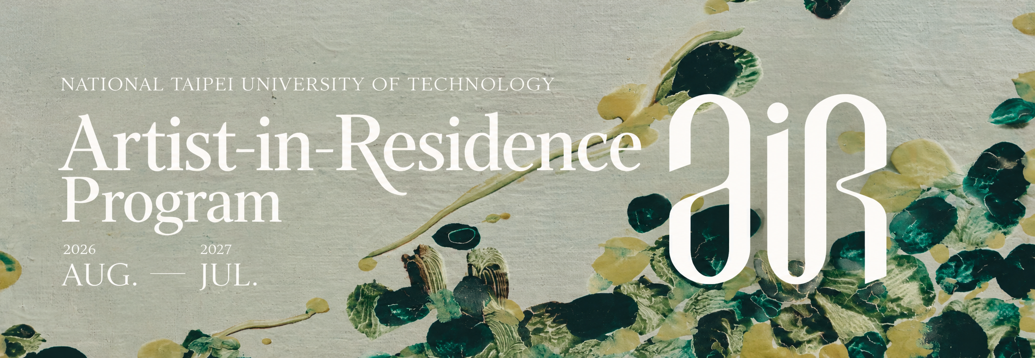 AUG. 2026－JUL. 2027 Artist-in-Residence at Taipei Tech